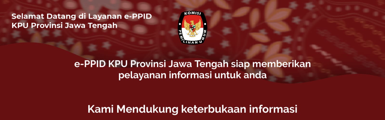 Selamat Datang di PPID KPU Provinsi Jawa Tengah